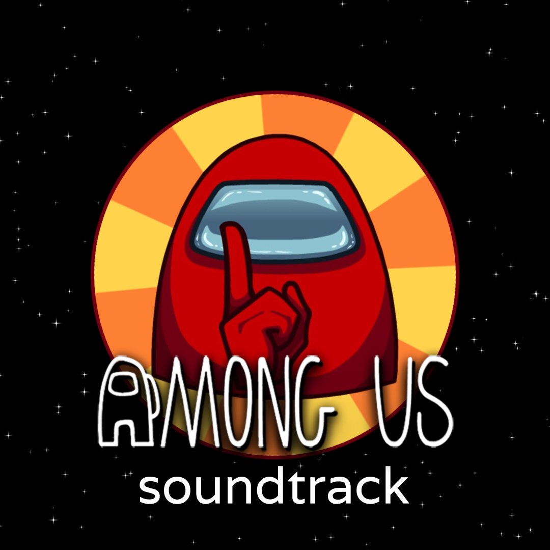 Περισσότερες πληροφορίες για "Among Us - Fanmade Soundtrack"