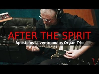 Περισσότερες πληροφορίες για "After The Spirit - Apostolos Leventopoulos Trio"