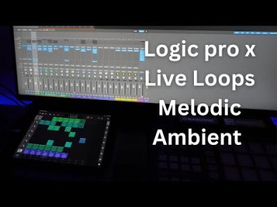 Περισσότερες πληροφορίες για "Logic Pro X Live Loops  melodic electronic music"