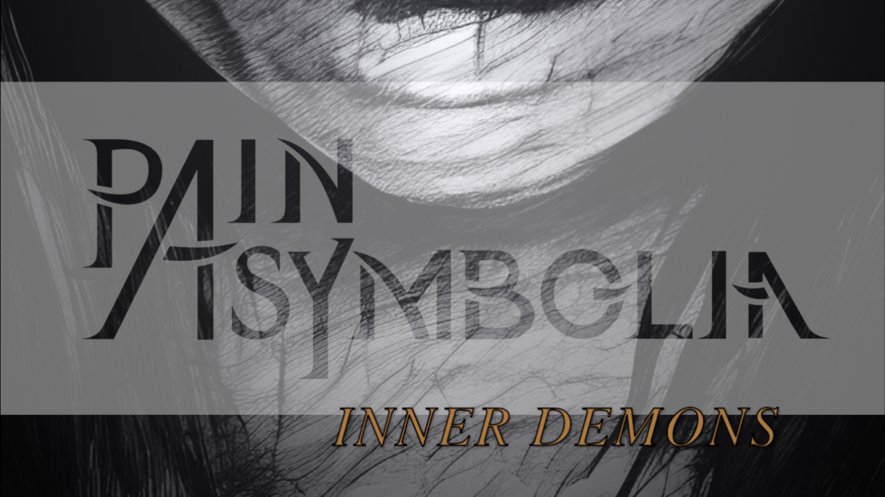 Περισσότερες πληροφορίες για "Pain Asymbolia - Inner Demons (Official Lyric Video)"