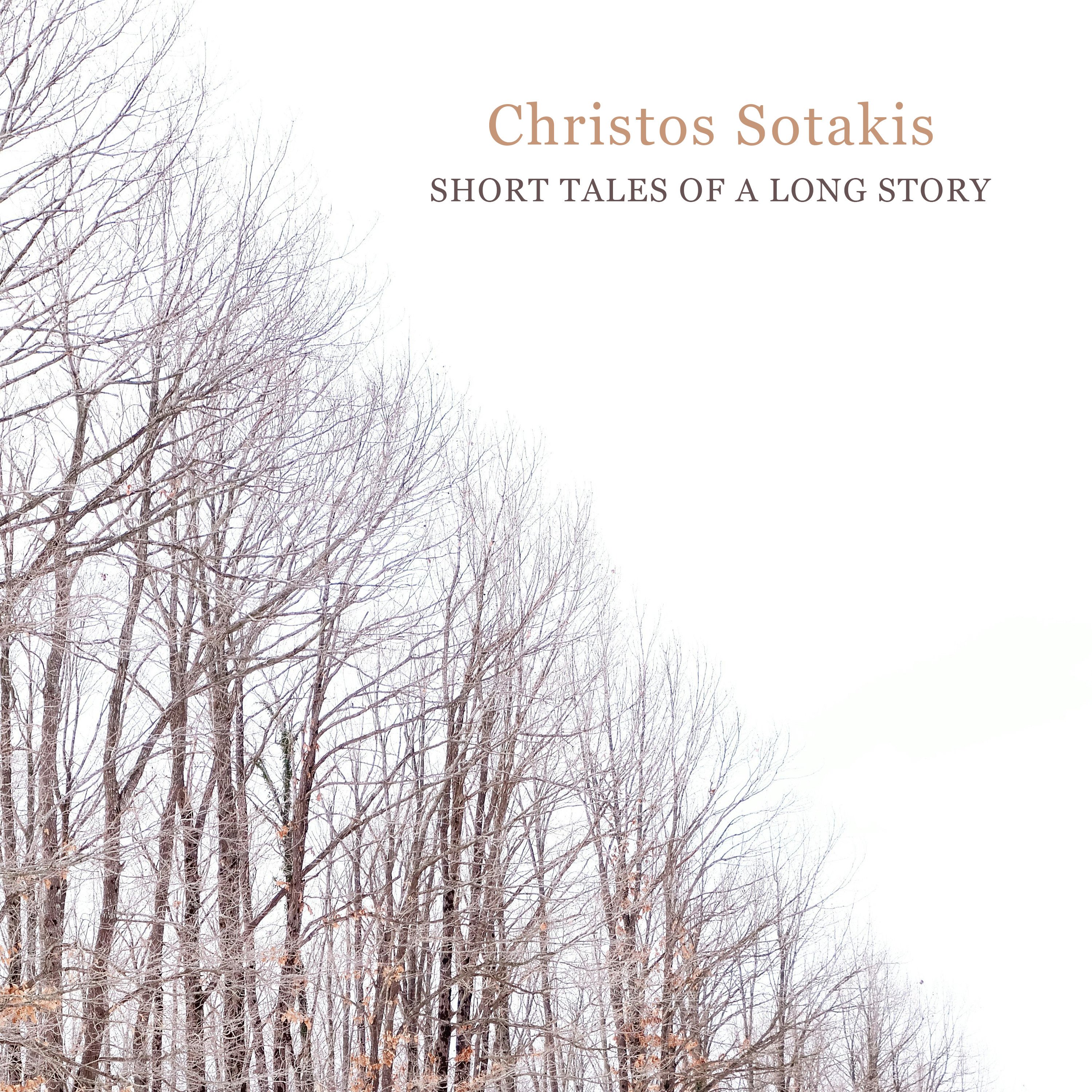 Περισσότερες πληροφορίες για "Χρήστος Σωτάκης "Short Tales of a Long Story""